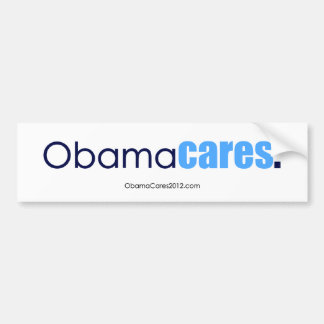Obama cares, period. Bumper Sticker