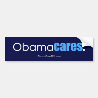Obama cares, period. Bumper Sticker