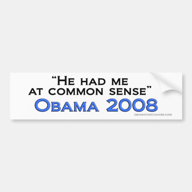 Obama Common Sense Bumper Bumper Sticker (Front)