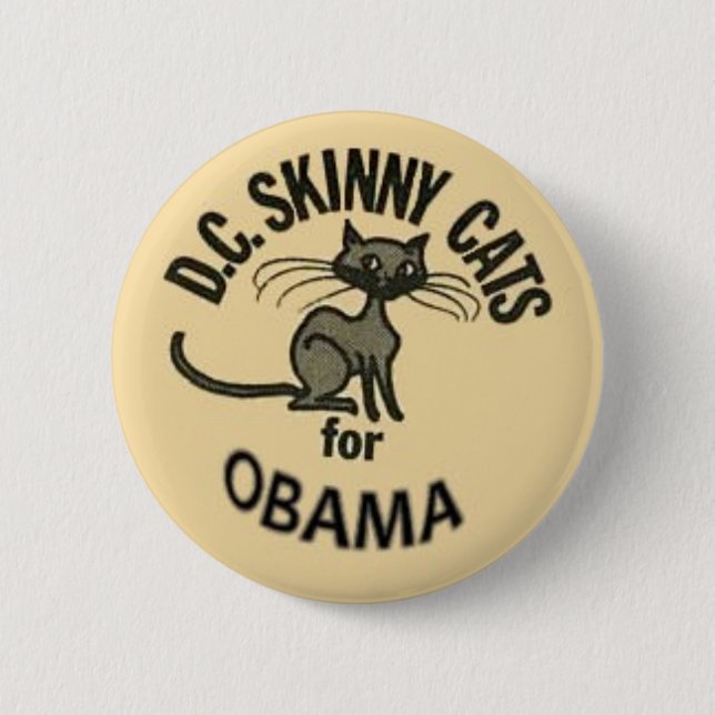 Obama D.C. Skinny Cats Button (Front)
