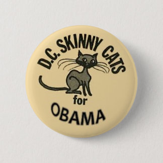 Obama D.C. Skinny Cats Button