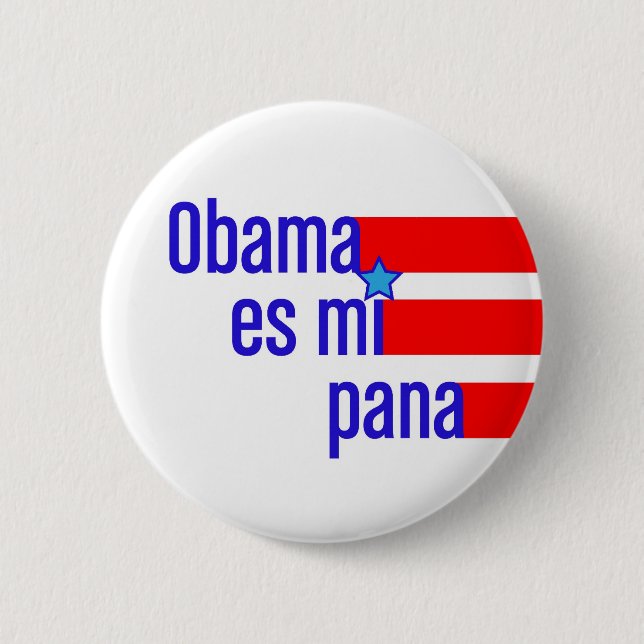 obama es mi pana - button (Front)