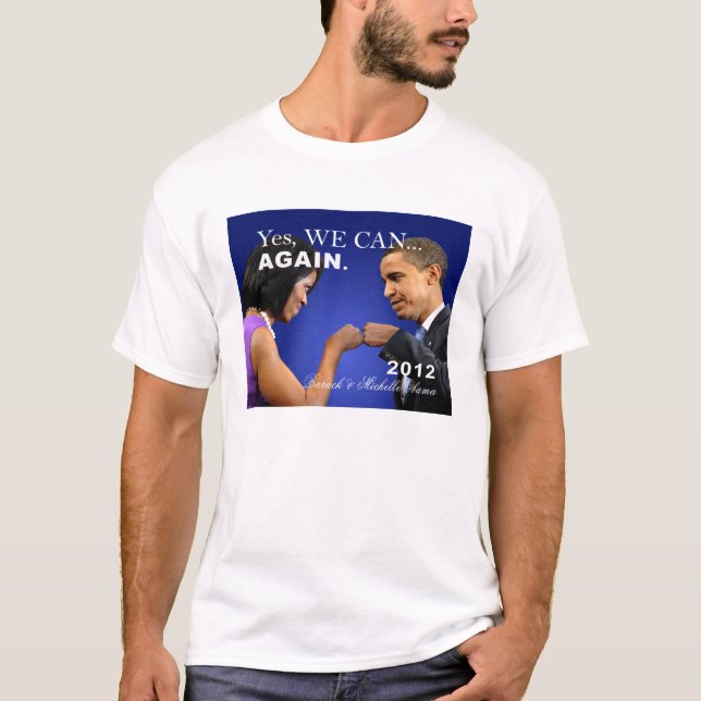Obama Fist Bump - yes we can again T-Shirt (Front)