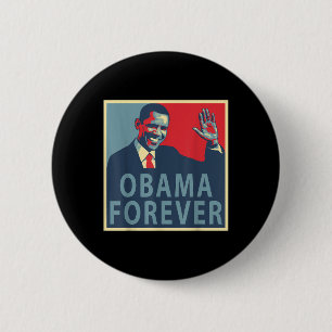 Obama Forever Barack President 44 6 Cm Round Badge