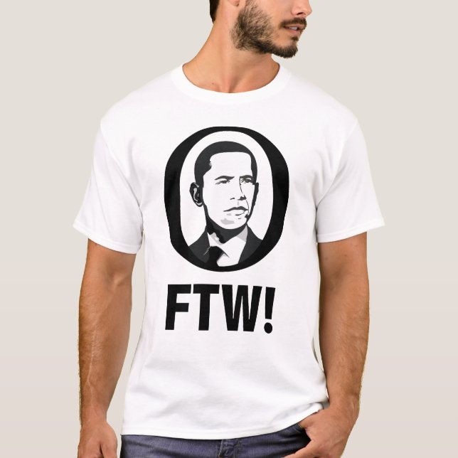 Obama FTW T-Shirt (Front)