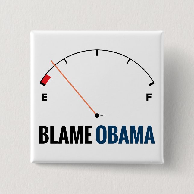 Obama Gas Prices 15 Cm Square Badge (Front)