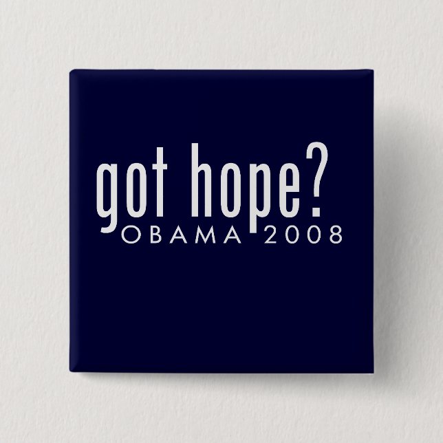 Obama Got Hope Button (Front)