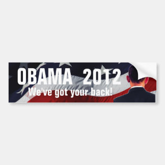 Obama Got Your Back 2012 Bumper Sticker