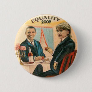 Obama & Hillary Equality 2009 Button