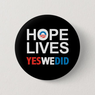 Obama - Hope Lives 6 Cm Round Badge