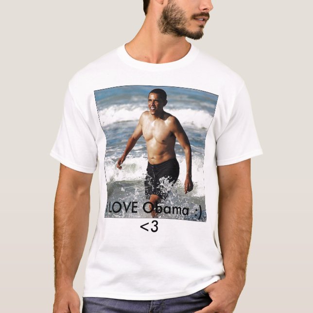 obama, I LOVE Obama :) <3 T-Shirt (Front)