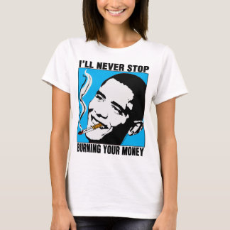 Obama: I'll Never Stop Baby Doll TShirt