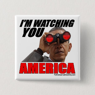 Obama - I'm Watching You America 15 Cm Square Badge