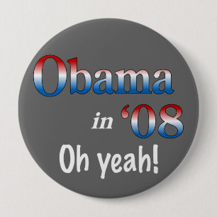 Obama in 08 10 cm round badge