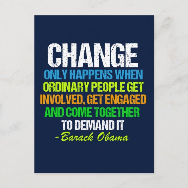 Obama Inspirational Speech Quote Change Politics Postcard (Front)
