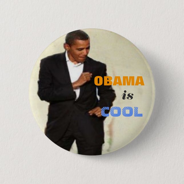 Obama is Cool Button (Front)