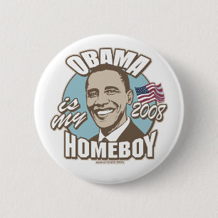 Obama Is My Homeboy Brown Button