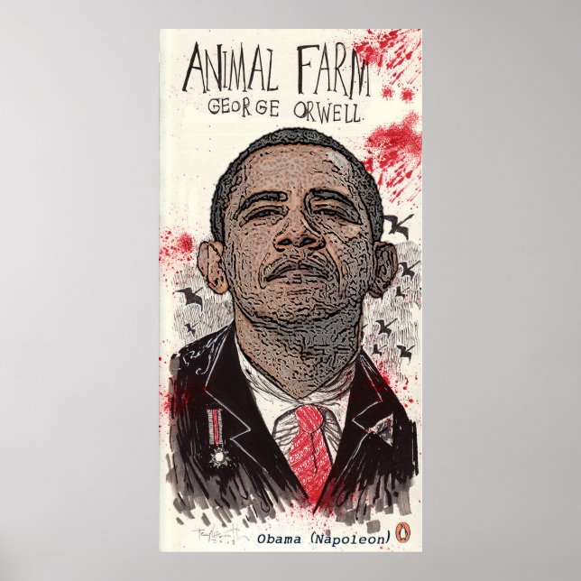 Obama is Napoleon in George Orwell's "Animal Farm" Poster (Front)