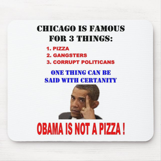 OBAMA IS NOT A PIZZA MOUSE MAT (Front)