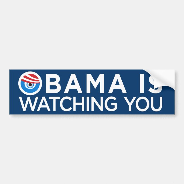 Obama is Watching You Bumper Sticker (Front)