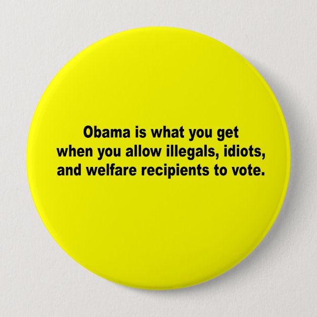 Obama is what you get when 10 cm round badge (Front)