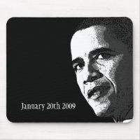 Obama - January 20th 2009 - Mousepad