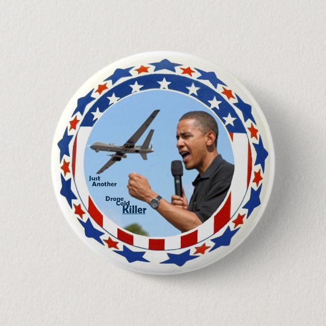 Obama: Just Another Drone Cold Killer 6 Cm Round Badge (Front)