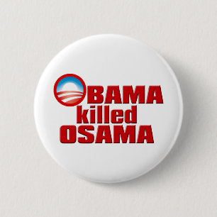 Obama Killed Osama copy 6 Cm Round Badge