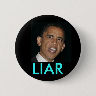 obama, LIAR 6 Cm Round Badge