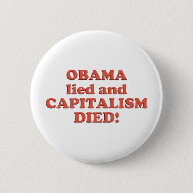 Obama LIED! 6 Cm Round Badge (Front)