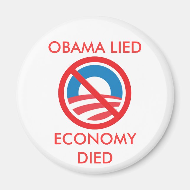 OBAMA LIED, ECONOMY DIED MAGNET (Front)