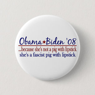 Obama Lipstick on a Pig 6 Cm Round Badge