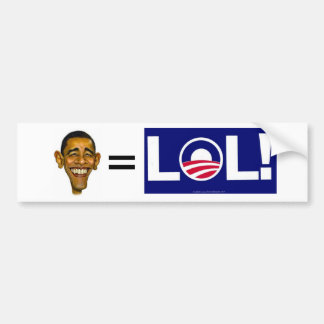 obama=lol bumper sticker
