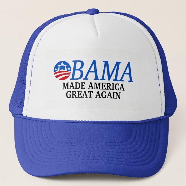 Obama Made America Great Again Trucker Hat (Front)