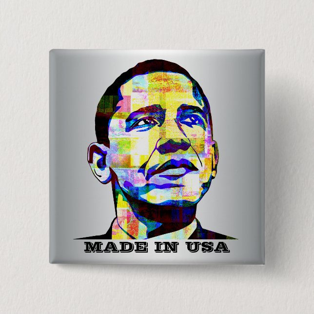 Obama - Made In USA Button (Front)
