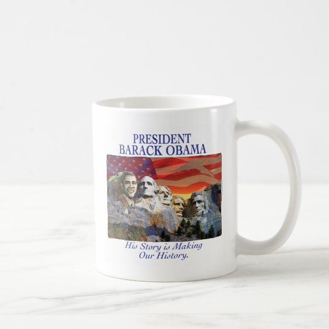 Obama Making History Mount Rushmore Mug (Right)