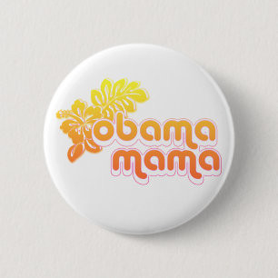 obama mama 6 cm round badge