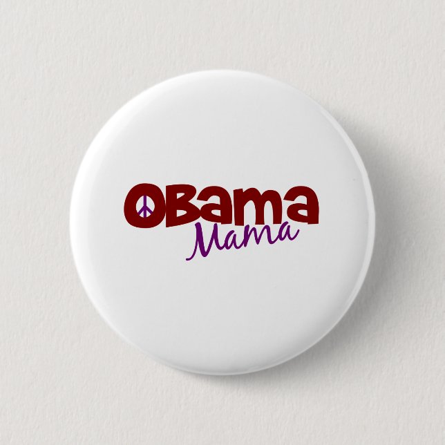 Obama Mama 6 Cm Round Badge (Front)