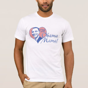 Obama Mama Shirt