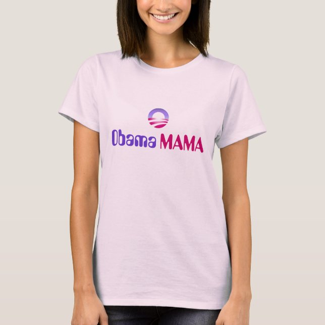 Obama, MAMA T-Shirt (Front)
