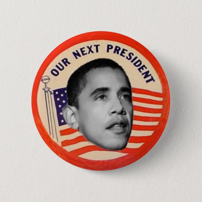 Obama Next President Button (Front)