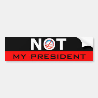 Obama Not My President Bumper Sticker
