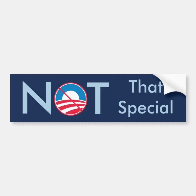 Obama Not That Special Bumper Sticker (Front)