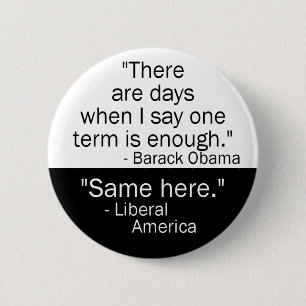 Obama One Term Button