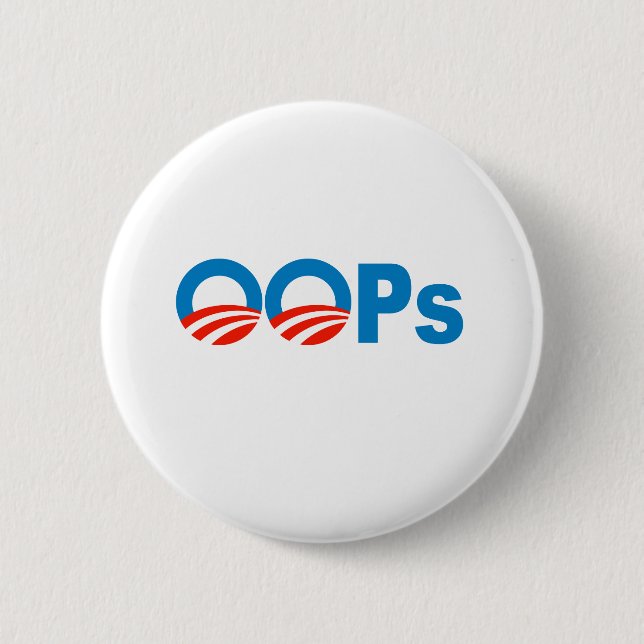 Obama oops 6 cm round badge (Front)