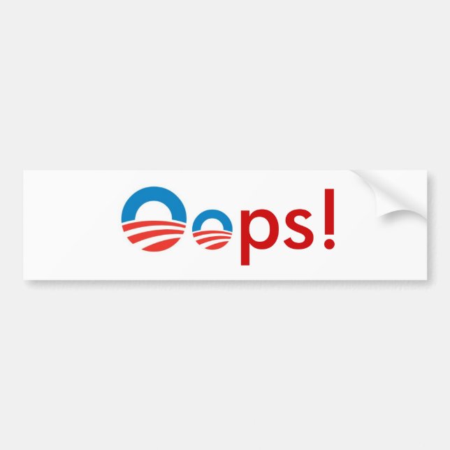 Obama Oops! Bumper Sticker (Front)