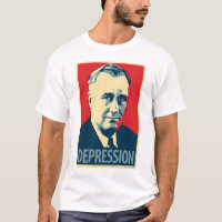 Obama parody poster shirt: Depression (FDR)