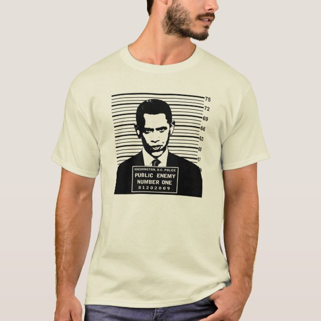 Obama - Public Enemy Number One T-Shirt (Front)