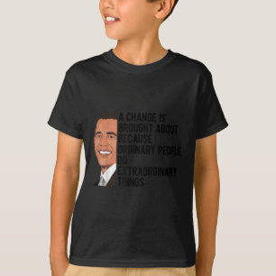 Obama Quotes Barack Obama Political T-Shirt