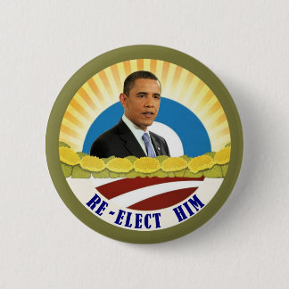 Obama: Re-Elect Him 6 Cm Round Badge